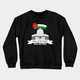 Palestine will be free Crewneck Sweatshirt